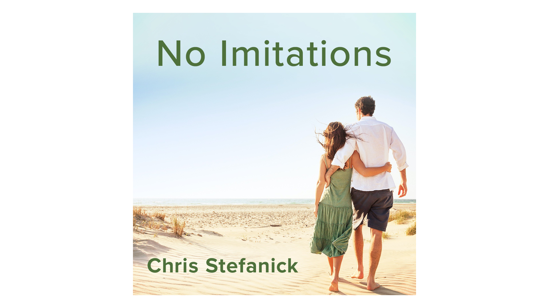 No Imitations: Saying Yes to Authentic Love by Chris Stefanick