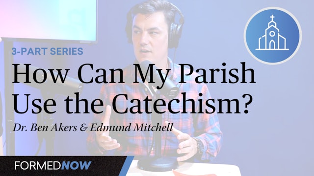 How Can My Parish Use the Catechism?