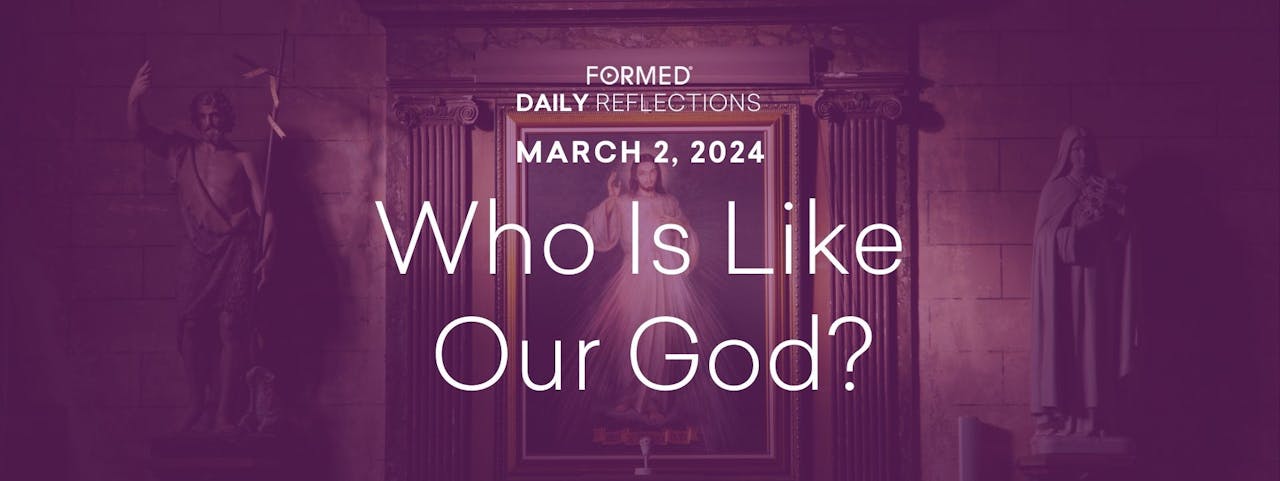 Lenten Daily Reflections — March 2, 2024 Lent & Holy Week—March 2024