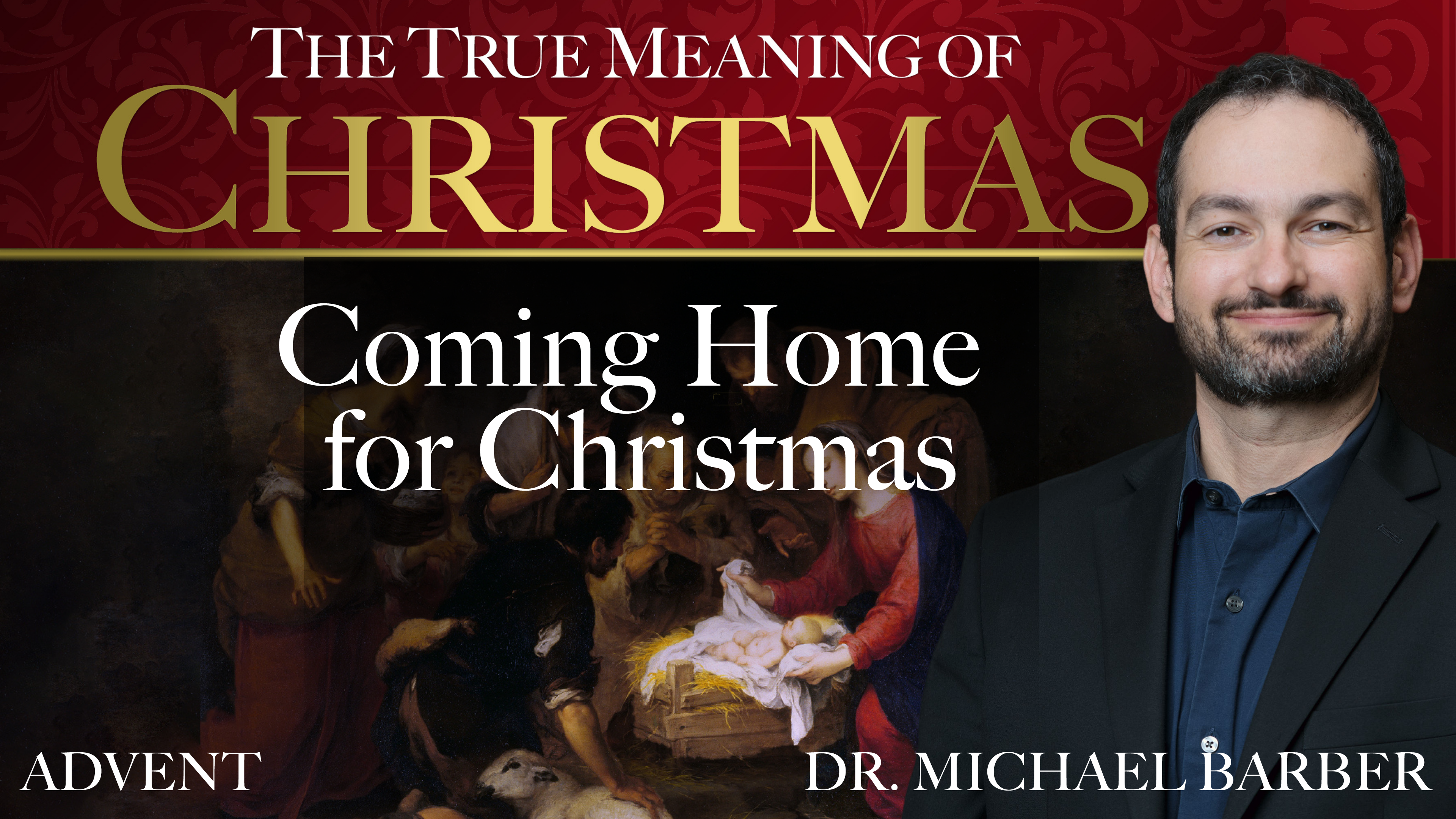 Coming Home for Christmas | The True Meaning of Christmas