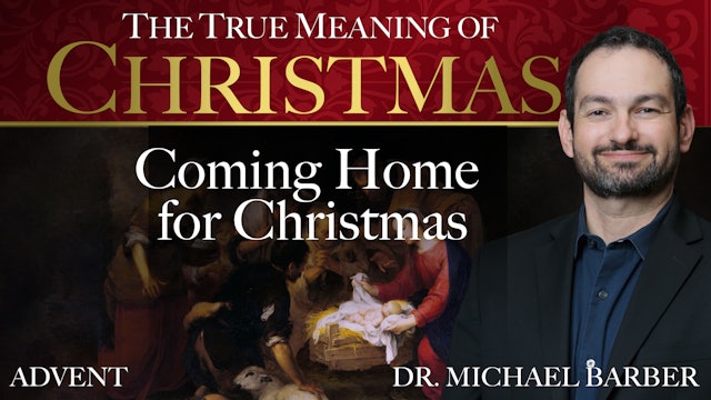 Coming Home for Christmas | The True Meaning of Christmas