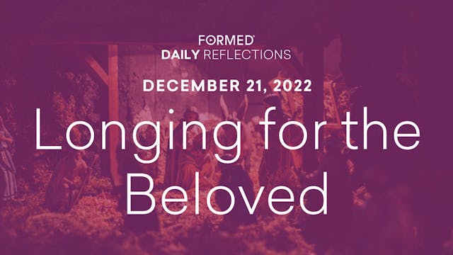 Daily Reflections – December 21, 2022