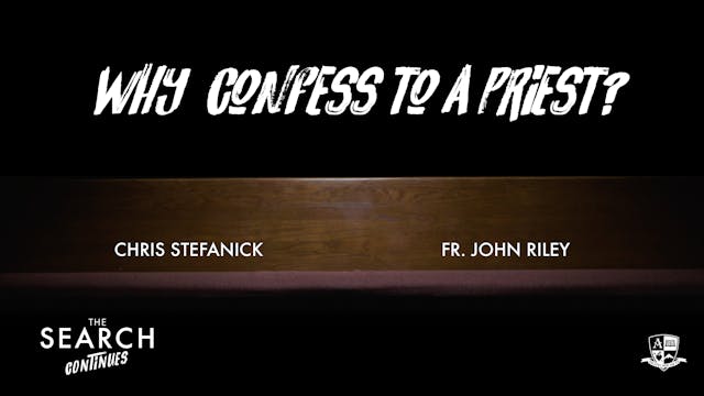 Why Confess to a Priest?