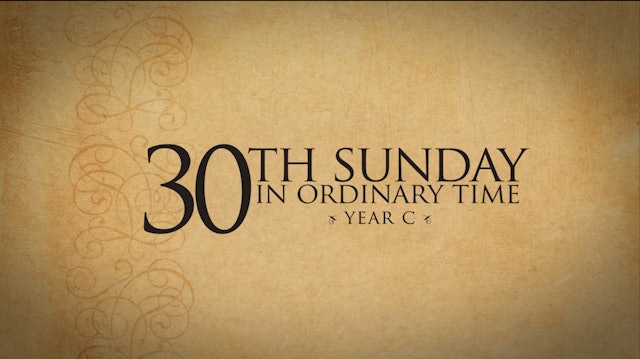 30th Sunday in Ordinary Time (Year C)