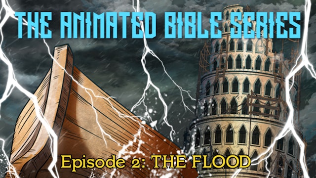 The Animated Bible Series 2: The Flood