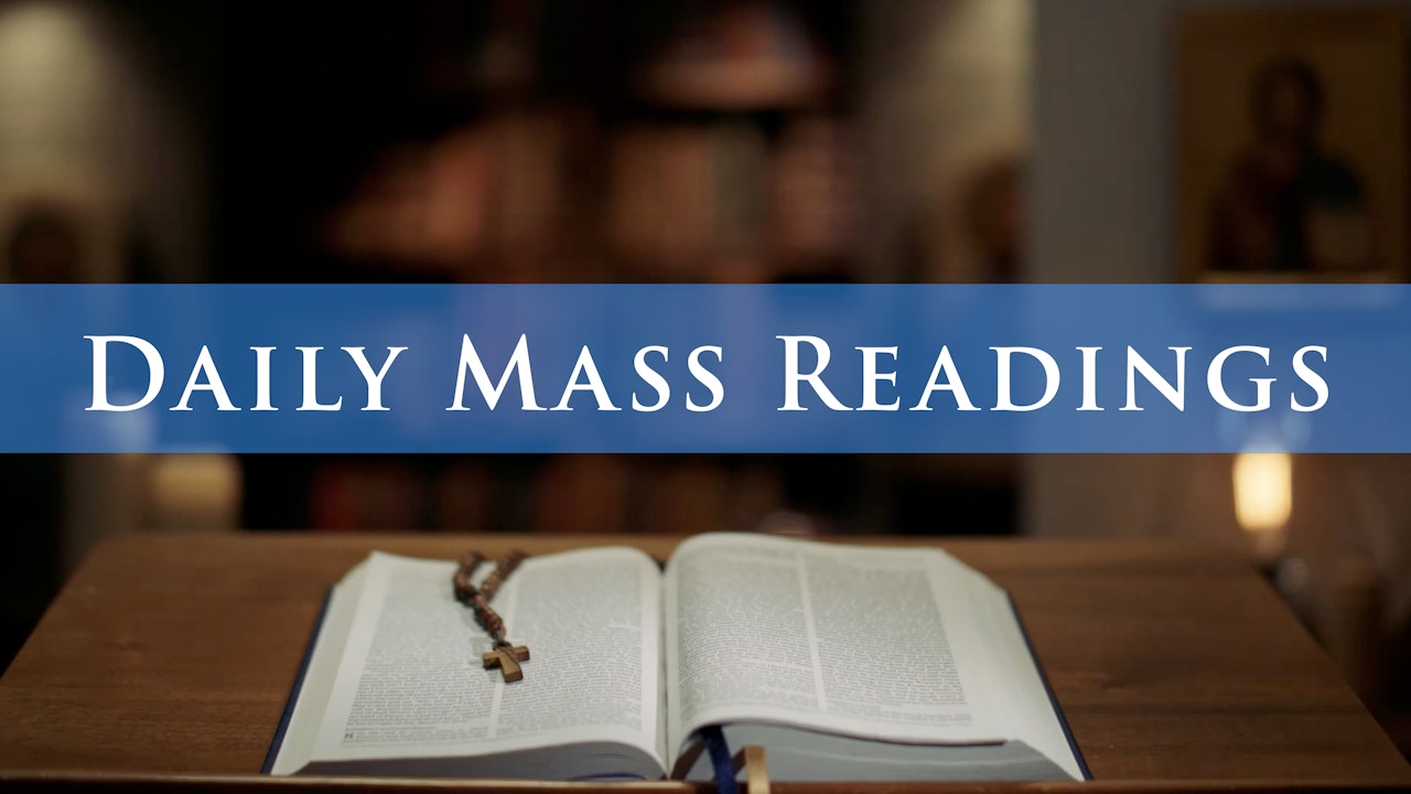FORMED Daily Mass Readings & Reflections