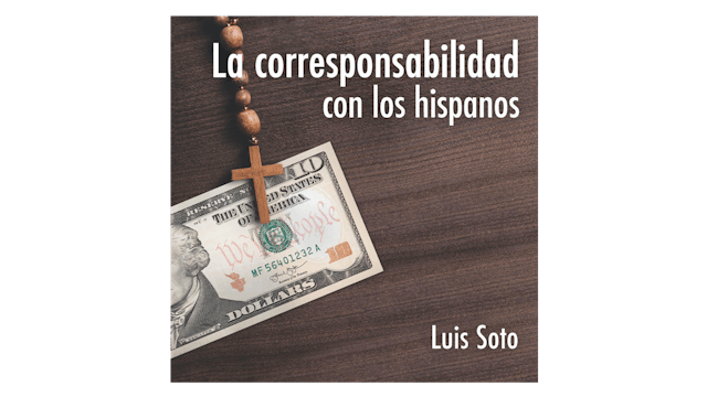 La corresponsabilidad con los hispanos por Luis Soto