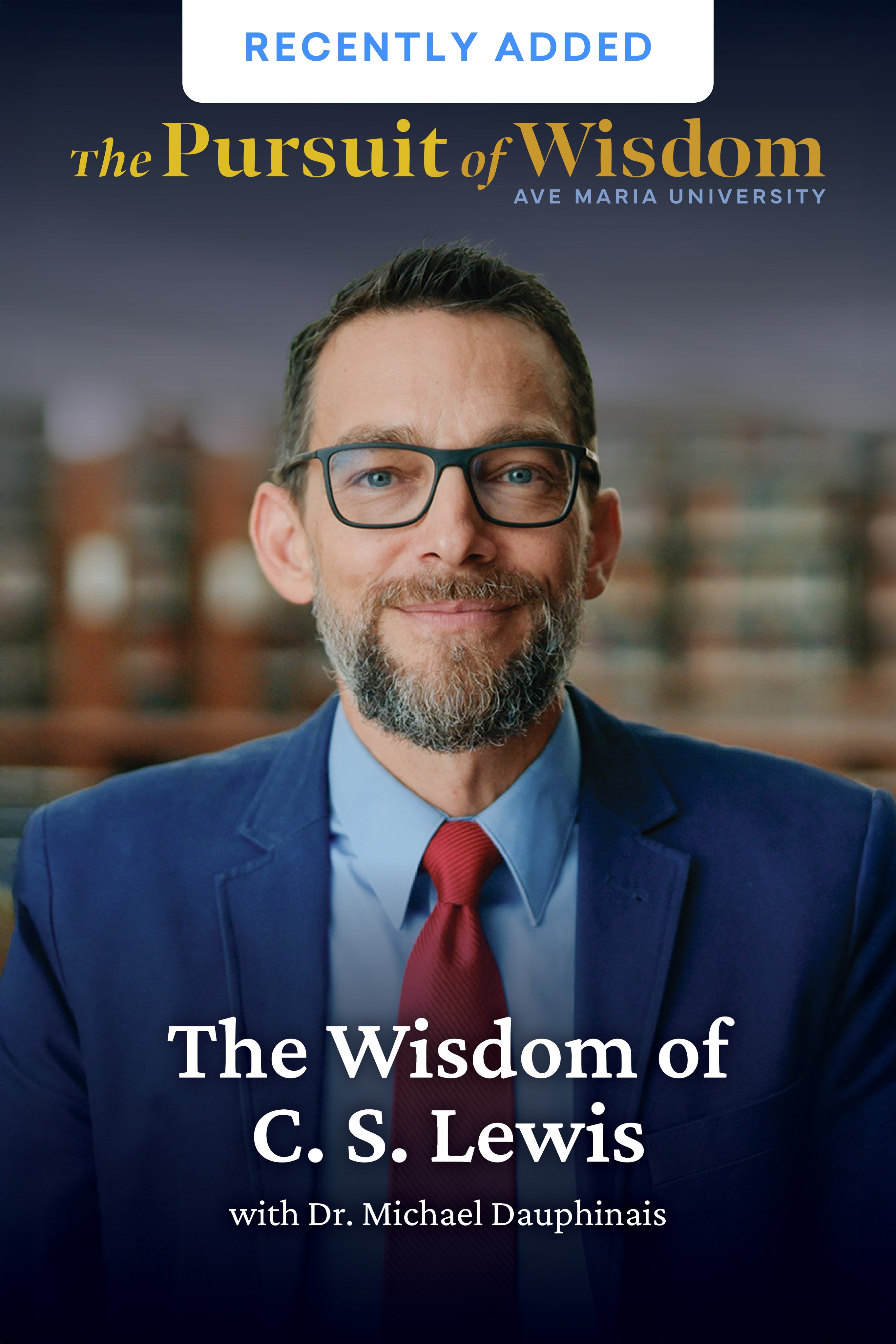 The Wisdom of C.S. Lewis