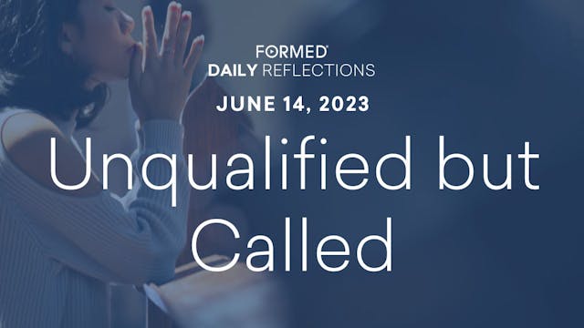 Daily Reflections — June 14, 2023