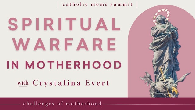 Mom Strong: Battling Spiritual Warfare in Motherhood