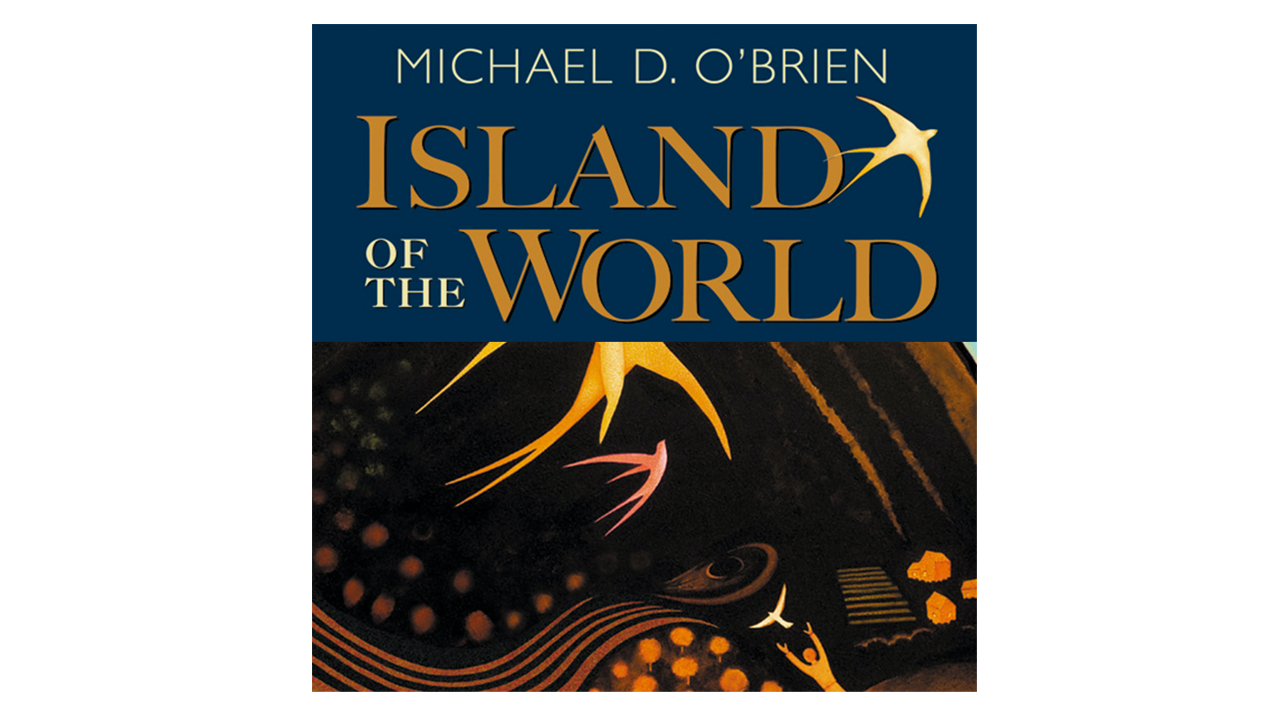 Island of the World - Audiobook - Part 2 by Michael D. O'Brien