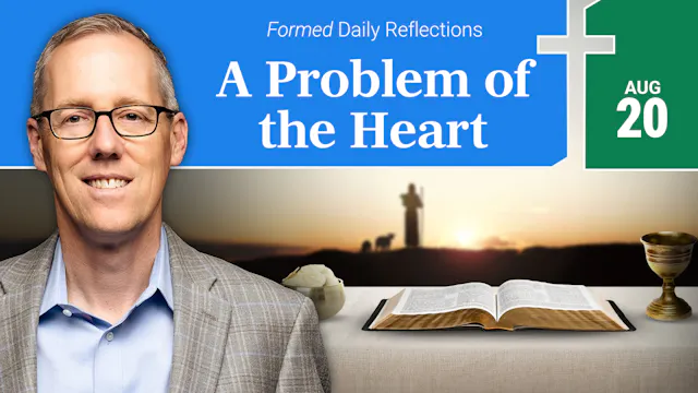 Daily Reflections — August 20, 2026