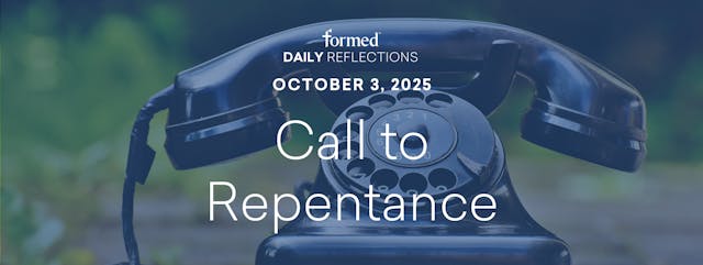 Daily Reflections — October 3, 2025