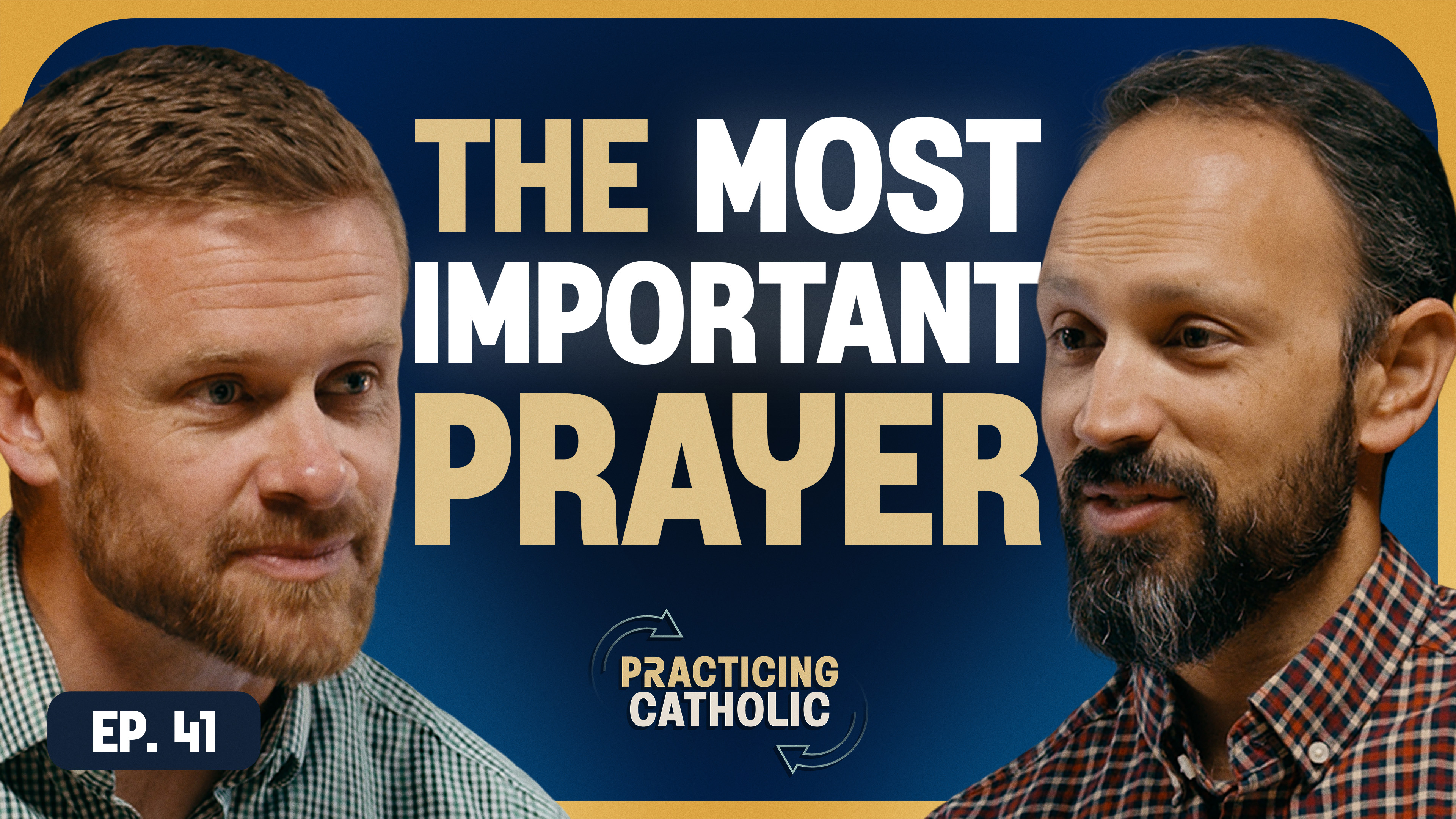 The Our Father: Learning to Pray with Jesus
