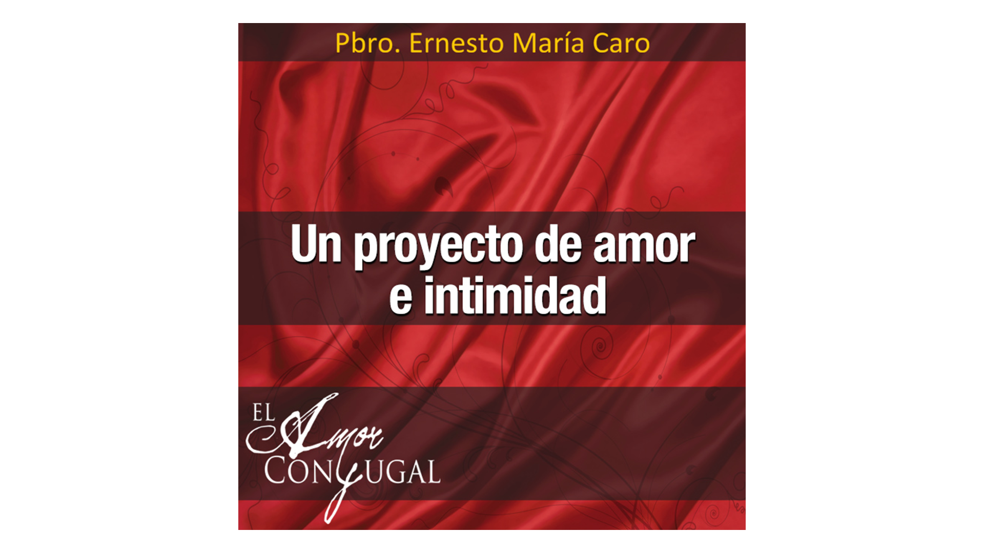 Un proyecto de amor e intimidad