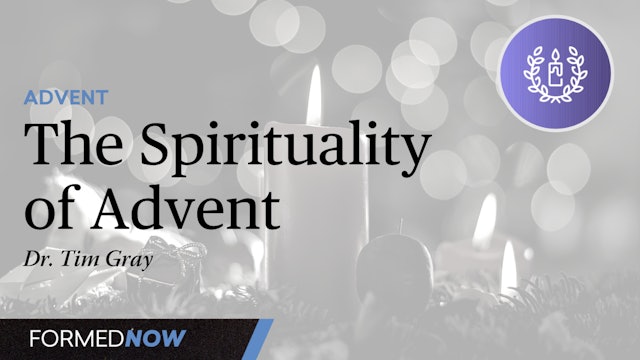 The Spirituality of Advent