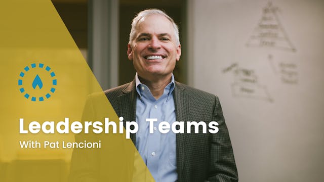 Leadership Teams with Pat Lencioni