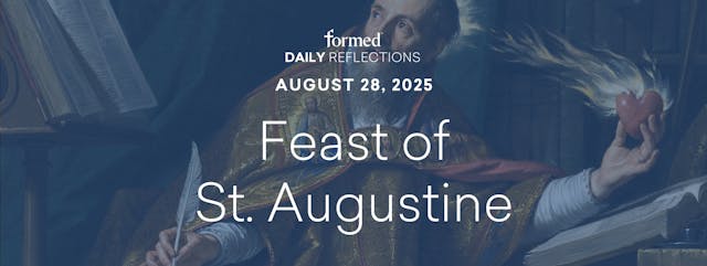 Daily Reflections — St. Augustine — A...