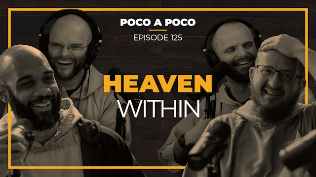 Episode 125: Heaven Within 