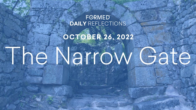 Daily Reflections – October 26, 2022