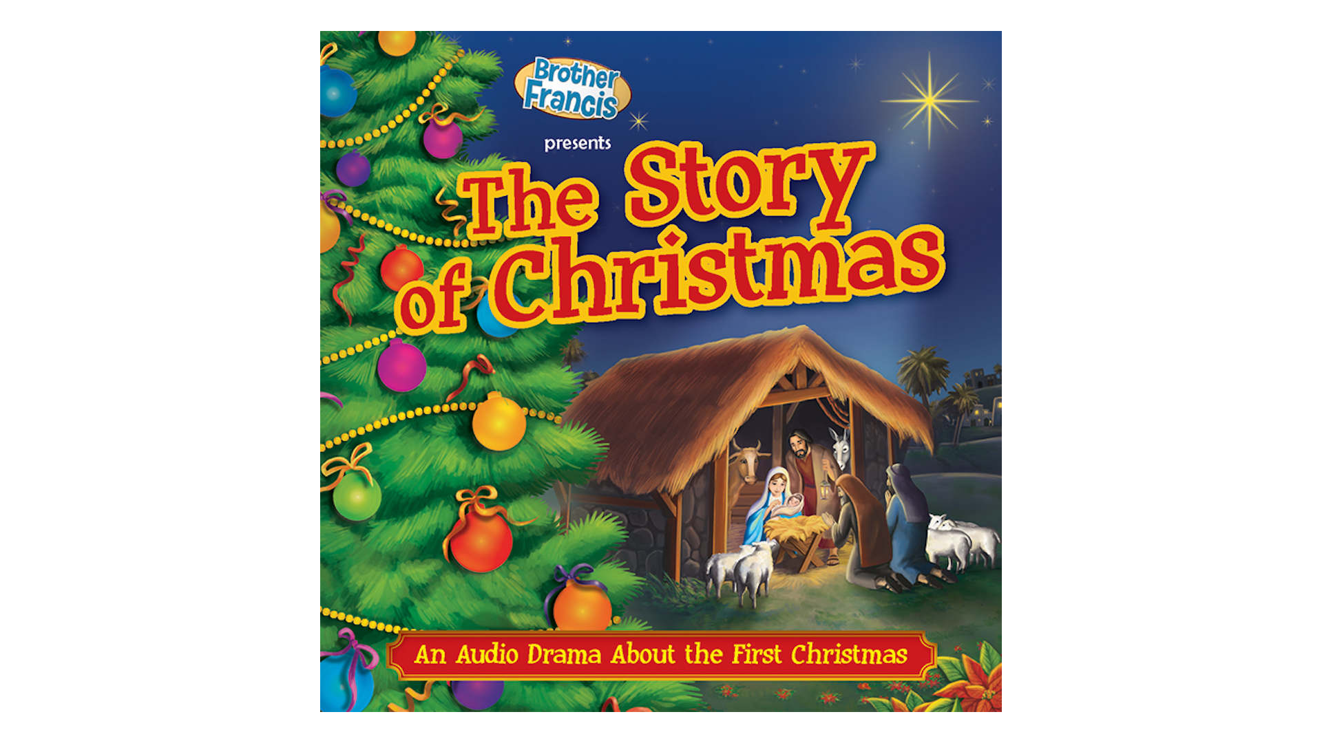The Story of Christmas: An Audio Drama About the First Christmas