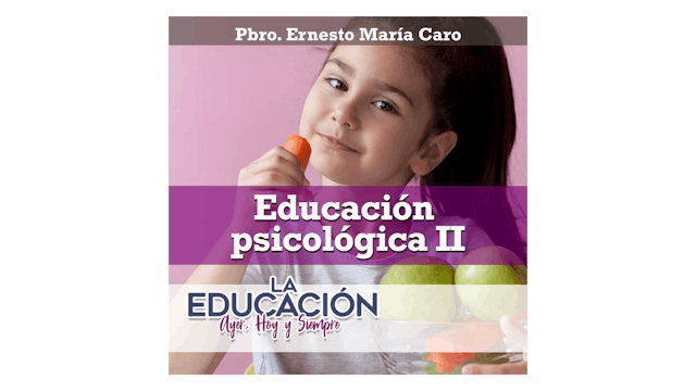 La educación psicológica II