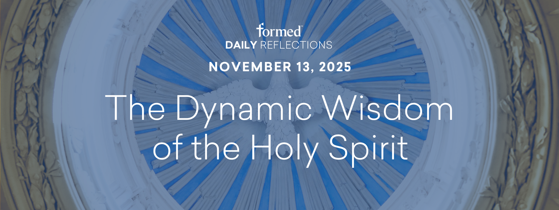 Daily Reflections — November 13, 2025