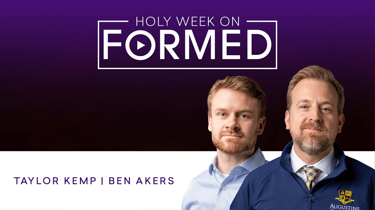 Holy Week on FORMED
