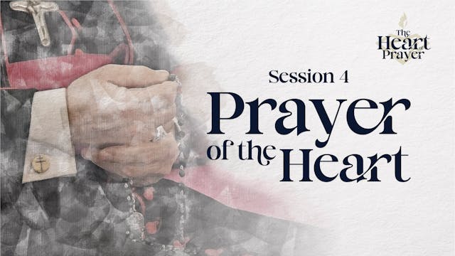 Prayer of the Heart | Heart of Prayer...