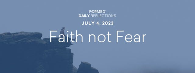 Daily Reflections — July 4, 2023