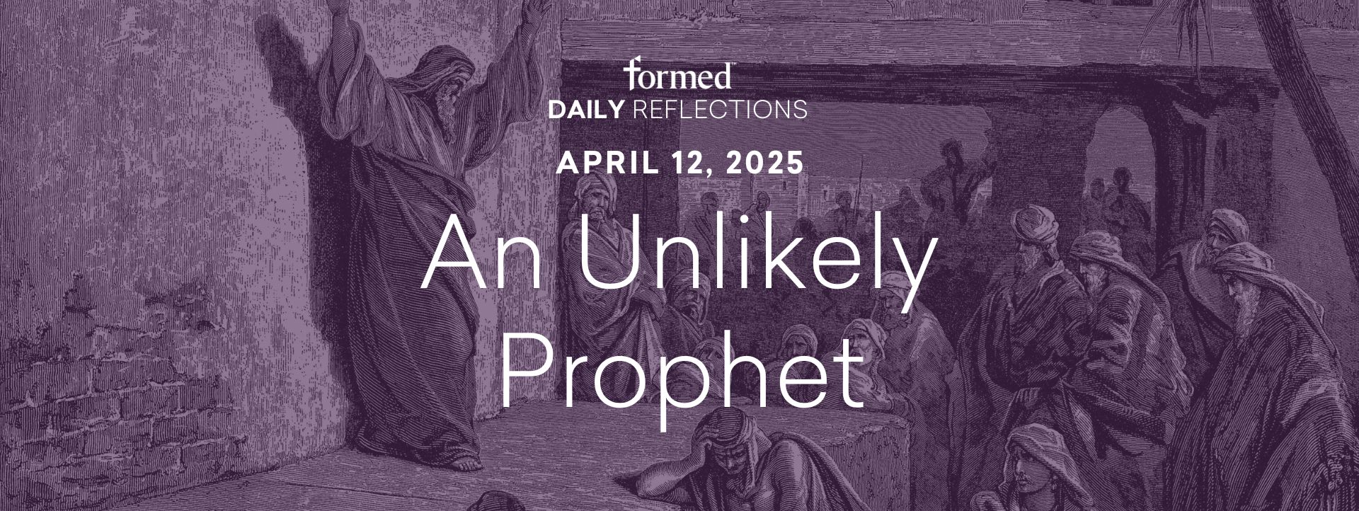 Lenten Daily Reflections — April 12, 2025