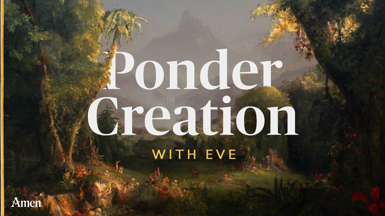 Ponder Creation with Eve | Catholic Bible Sleep Stories