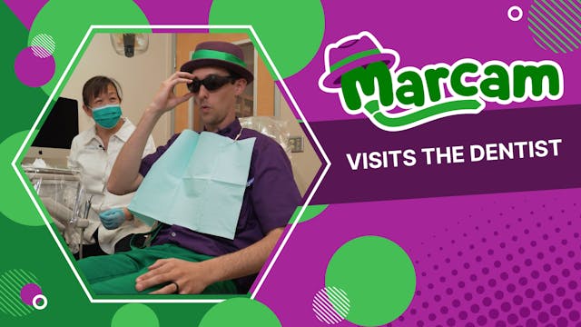 Marcam Visits the Dentist | Episode 2...