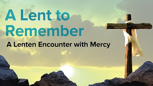 A Lent to Remember