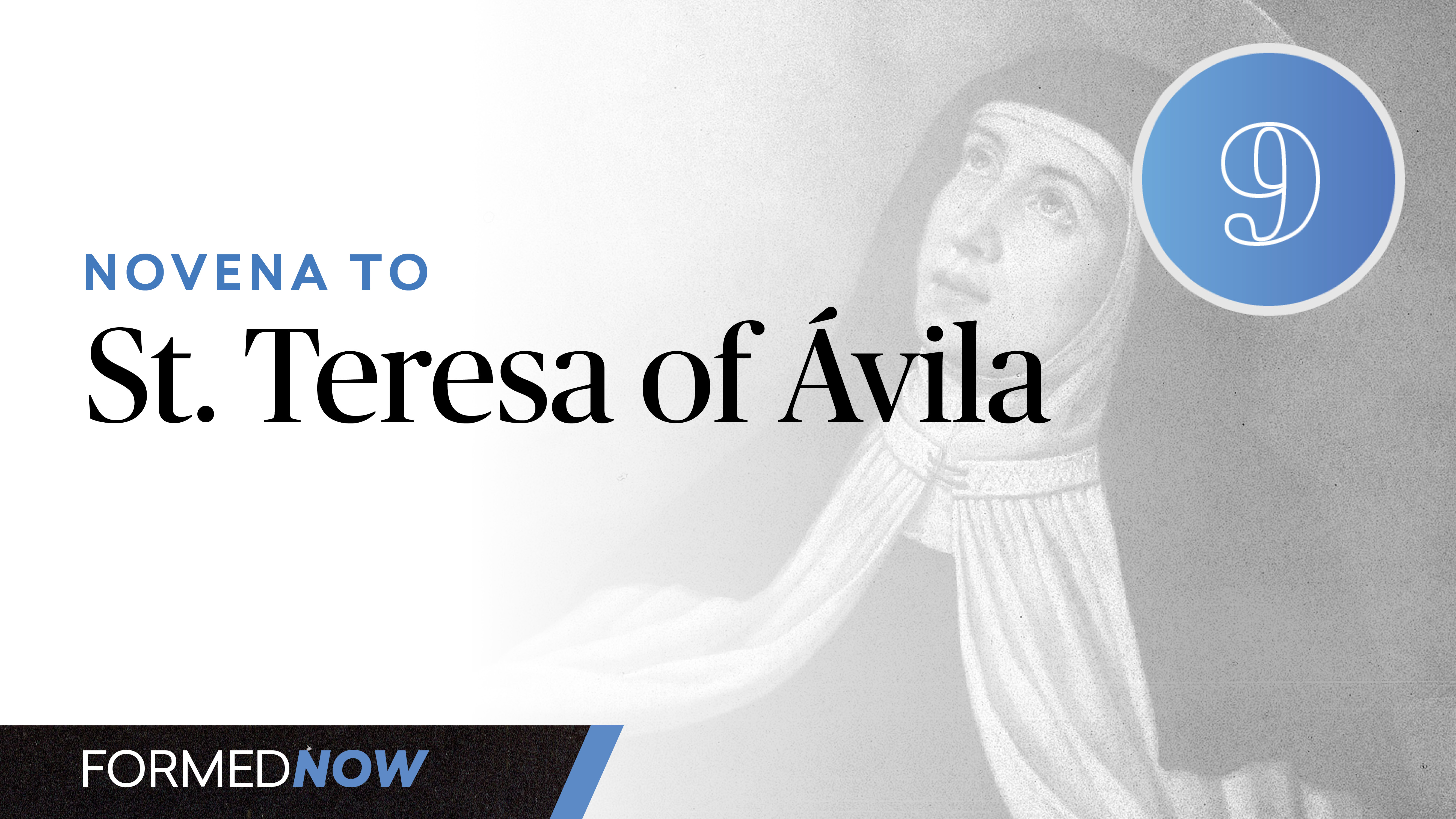 St. Teresa of Avila Novena