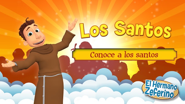 Los Santos: Conoce a los santos | El Hermano Zeferino