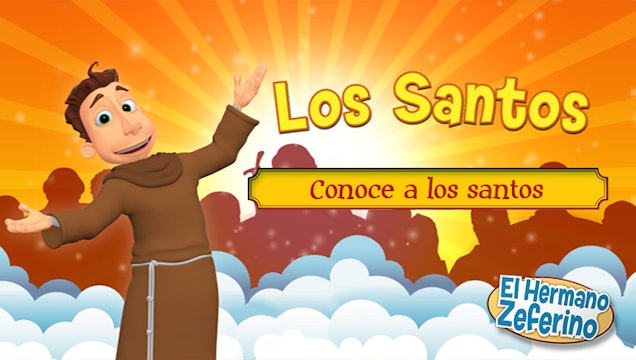 Los Santos: Conoce a los santos | El Hermano Zeferino