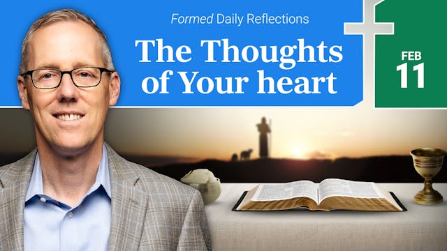 Daily Reflections — February 11, 2026