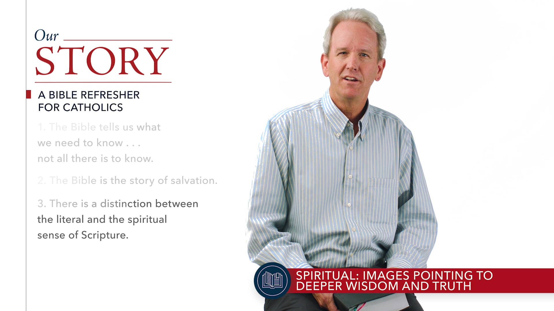 The Catholic Approach: The Story