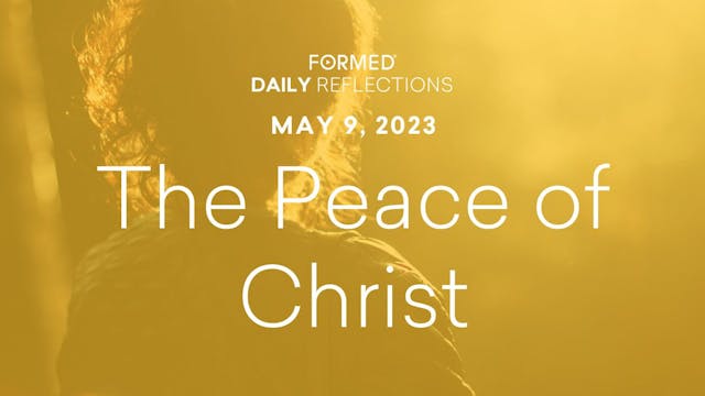 Easter Daily Reflections — May 9, 2023