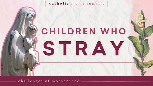 Children Who Stray: Once a Mother Always a Mother 