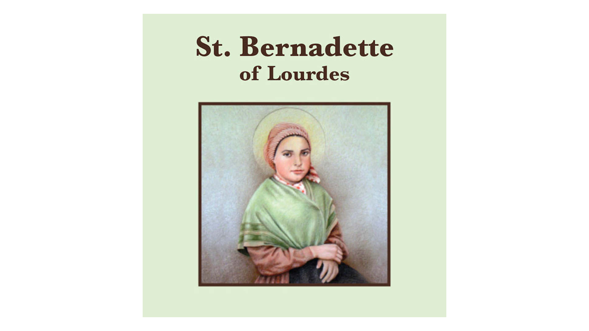 St. Bernadette of Lourdes