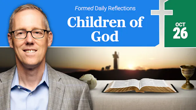 Daily Reflections — October 26, 2026