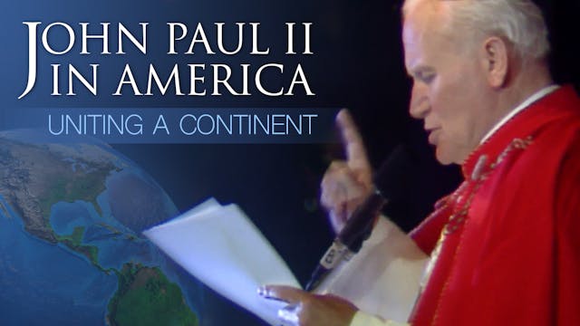 John Paul II in America: Uniting a Co...