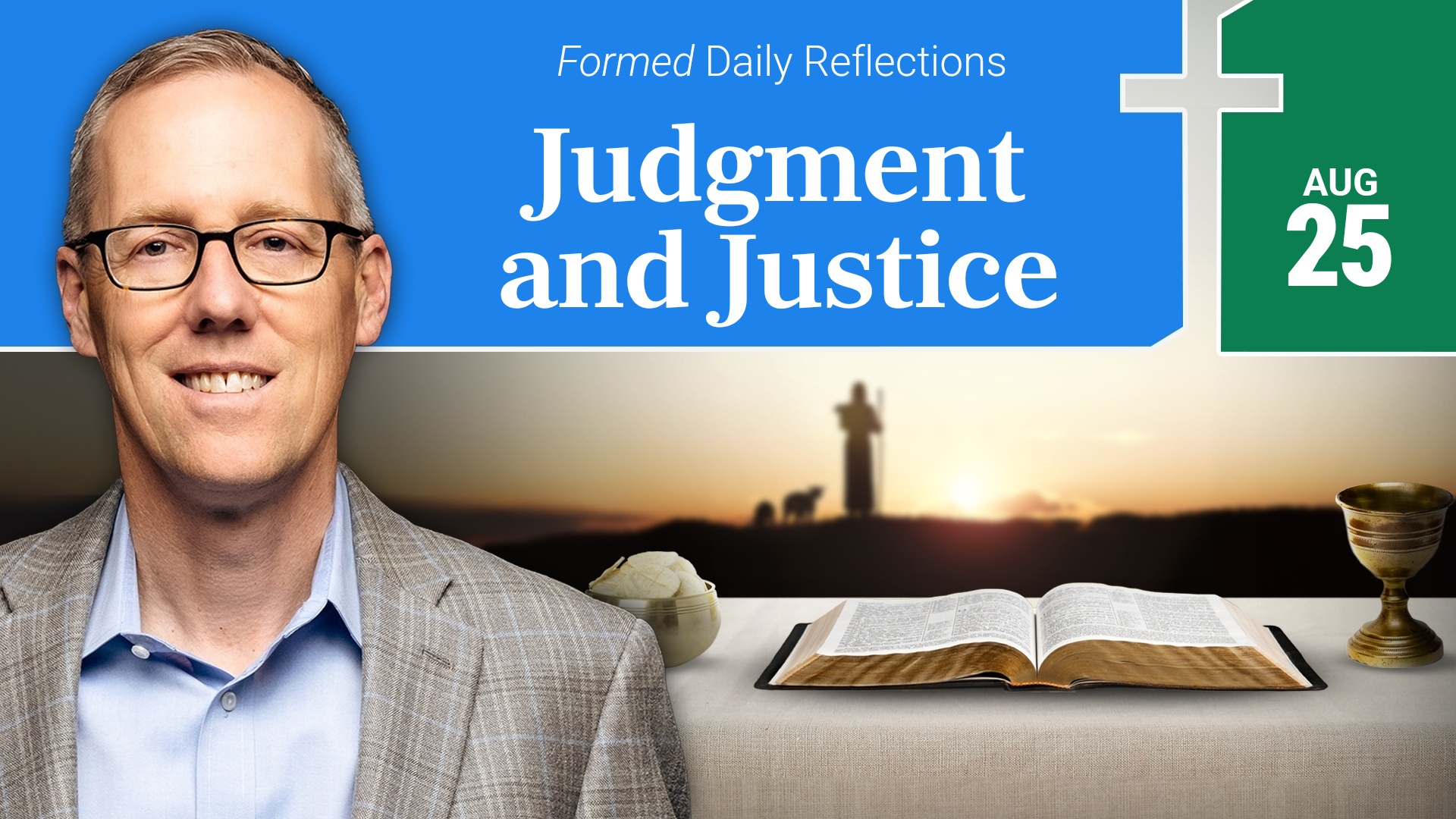 Daily Reflections — August 25, 2026