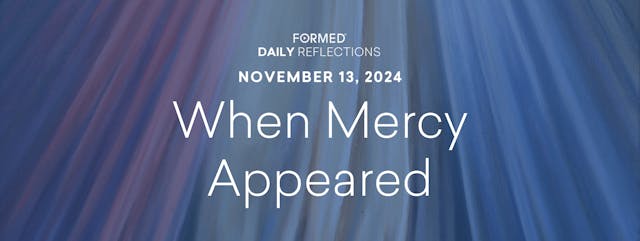 Daily Reflections – November 13, 2024