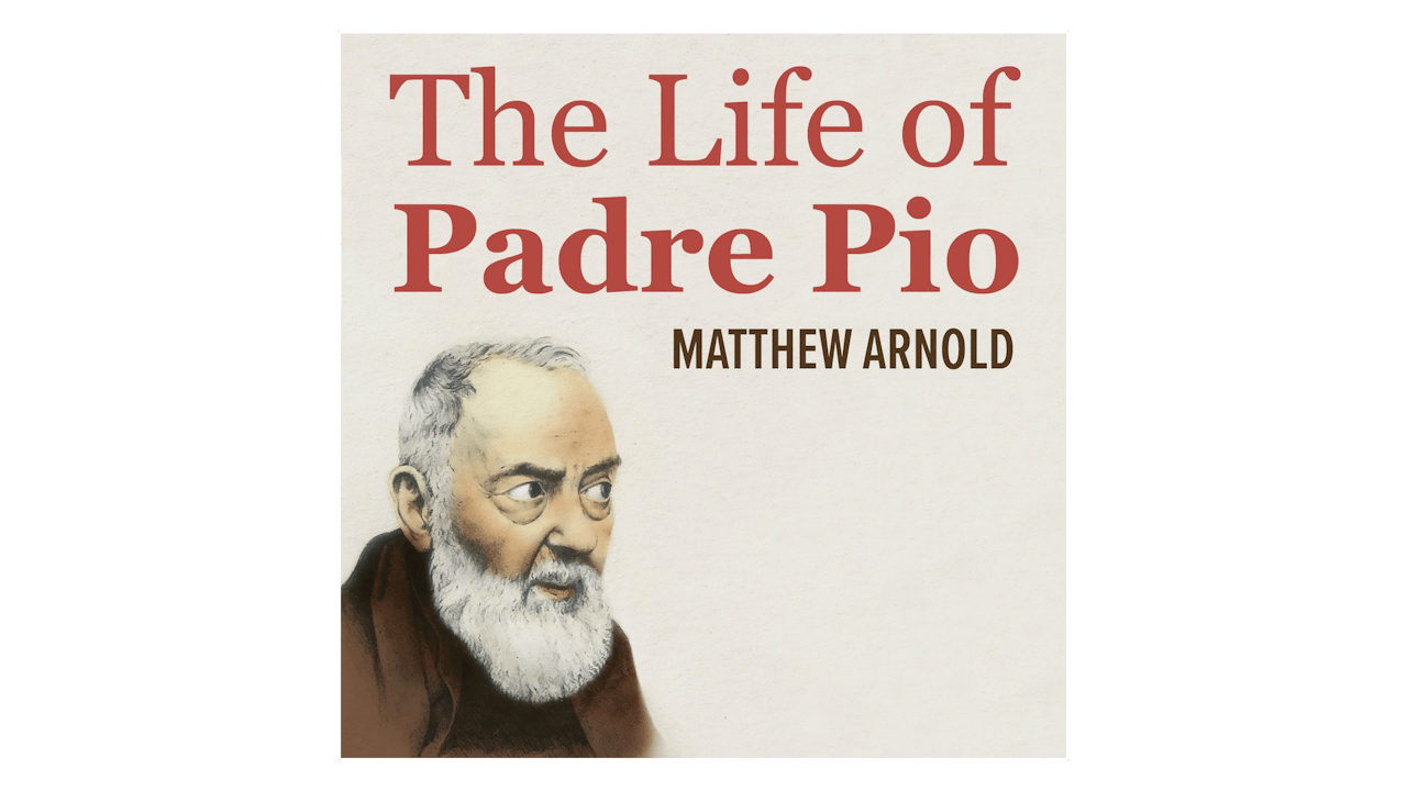 The Life of Padre Pio