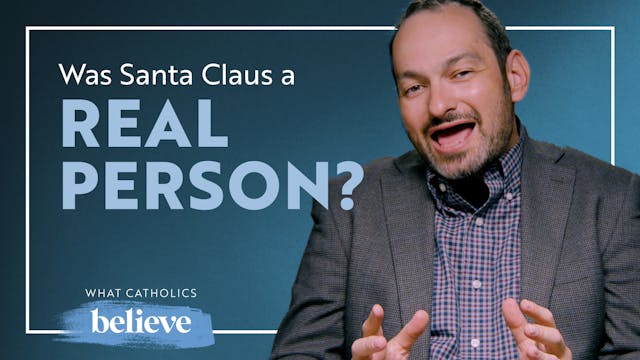 Christmas (Part 2) | What Catholics B...