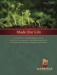Marriage Unique for a Reason: Made for Life