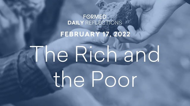 Daily Reflections – February 17, 2022